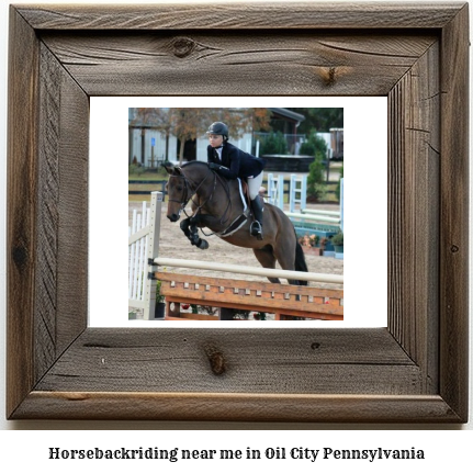 horseback riding near me in Oil City, Pennsylvania